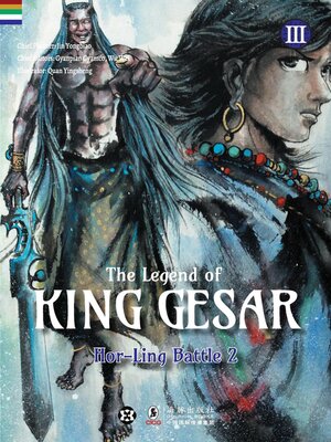 cover image of The Legend of King Gesar--Hor-Ling Battle Vol 3 Part 2